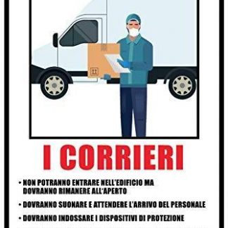 SEGNALETICA DI SICUREZZA ANTICONTAGIO PRESCRIZIONE PER I CORRIERI